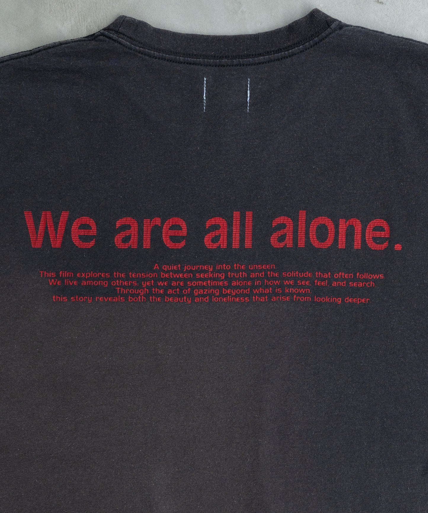 LOOSE FIT PRINT TEE :  WE ARE ALL ALONE